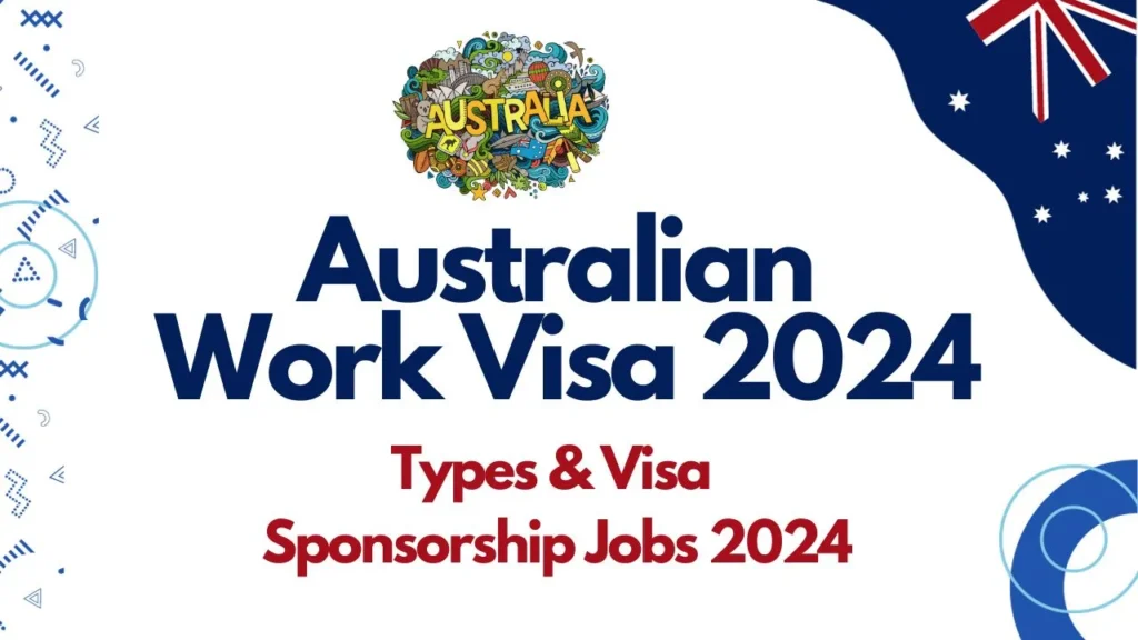 Exploring the Australian Work Visa